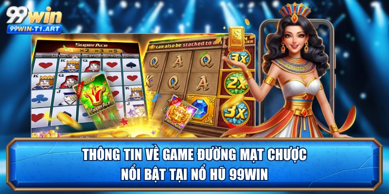 Thông tin về game Đường Mạt Chược nổi bật tại nổ hũ 99WIN